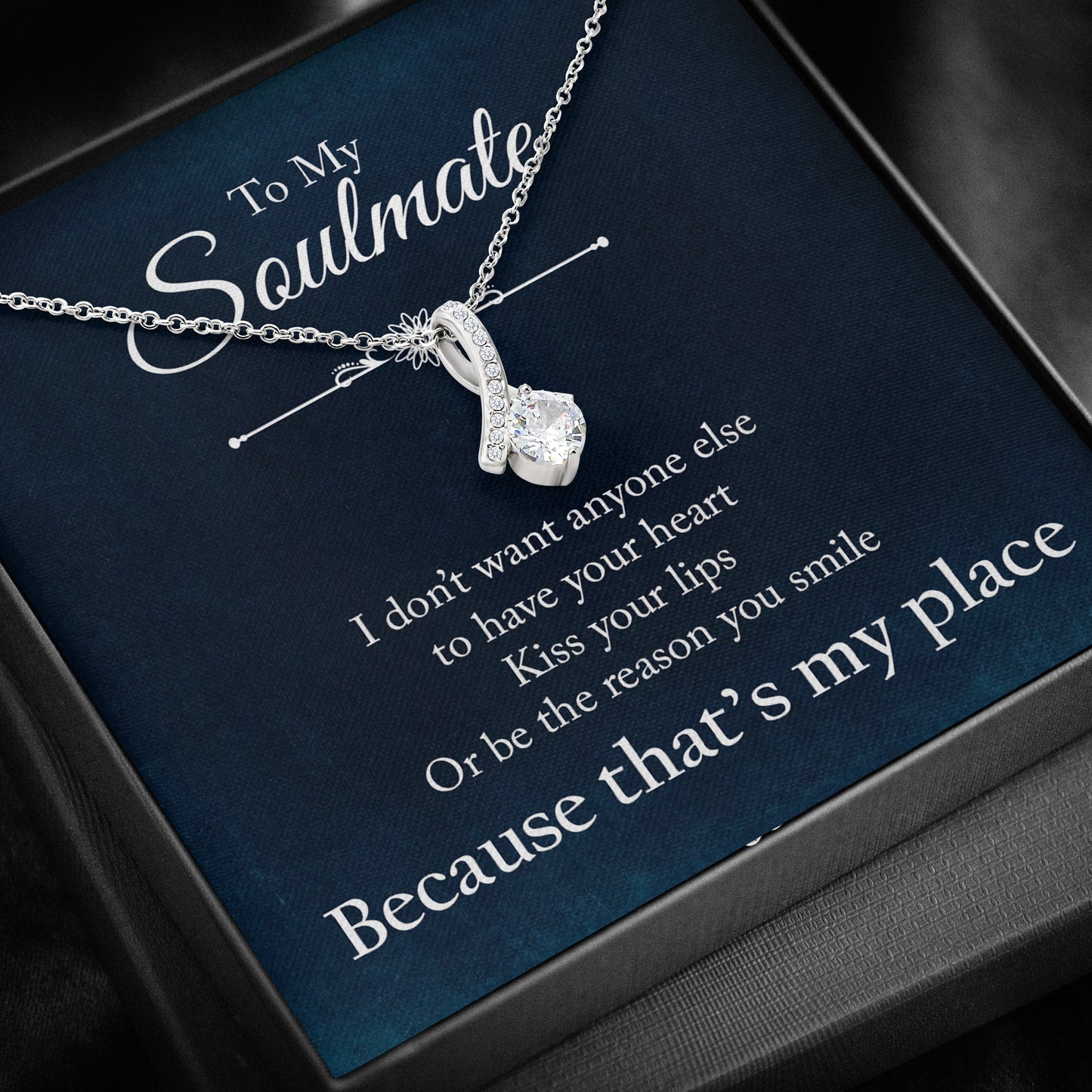 To My Soulmate - Because that's my place