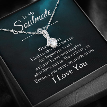 To My Soulmate -  You mean so much to me