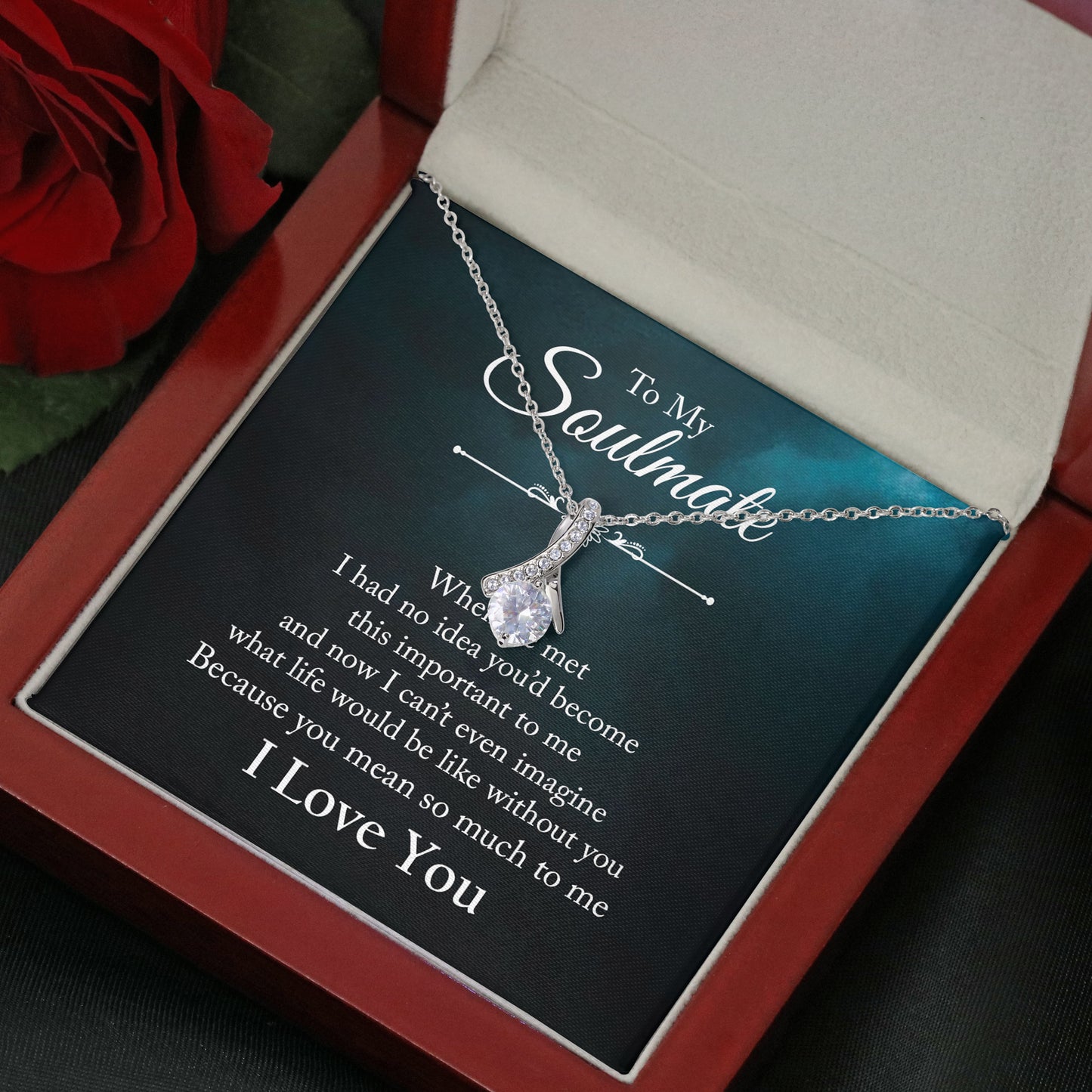 To My Soulmate -  You mean so much to me