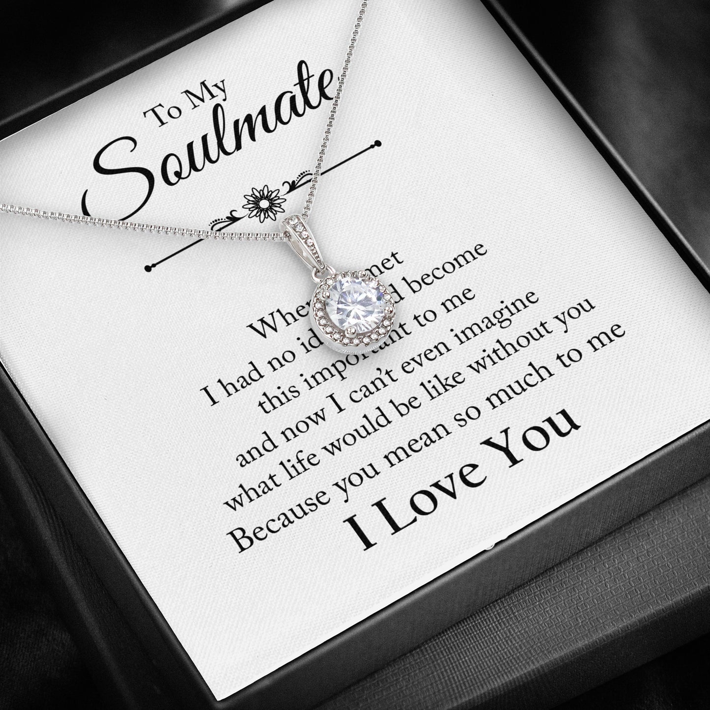 To My Soulmate -  You mean so much to me