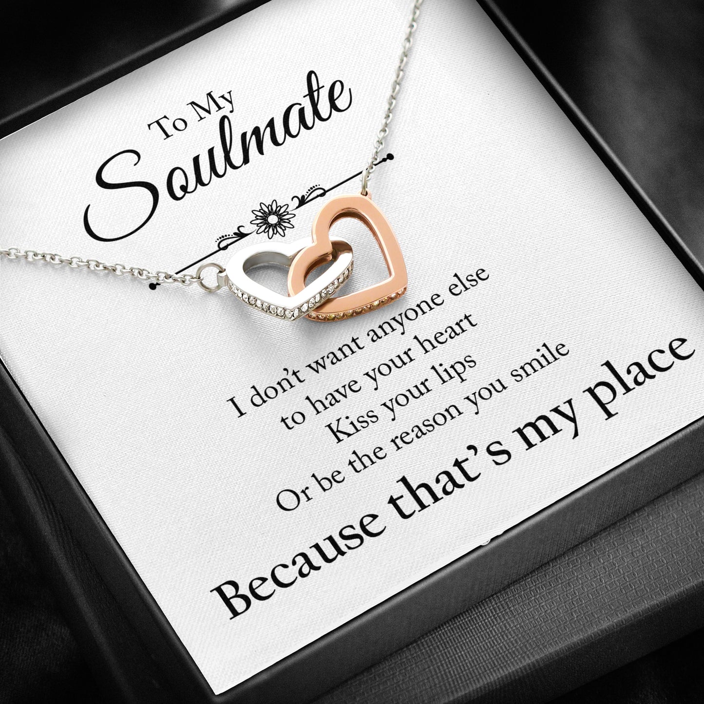 To My Soulmate - Because that's my place