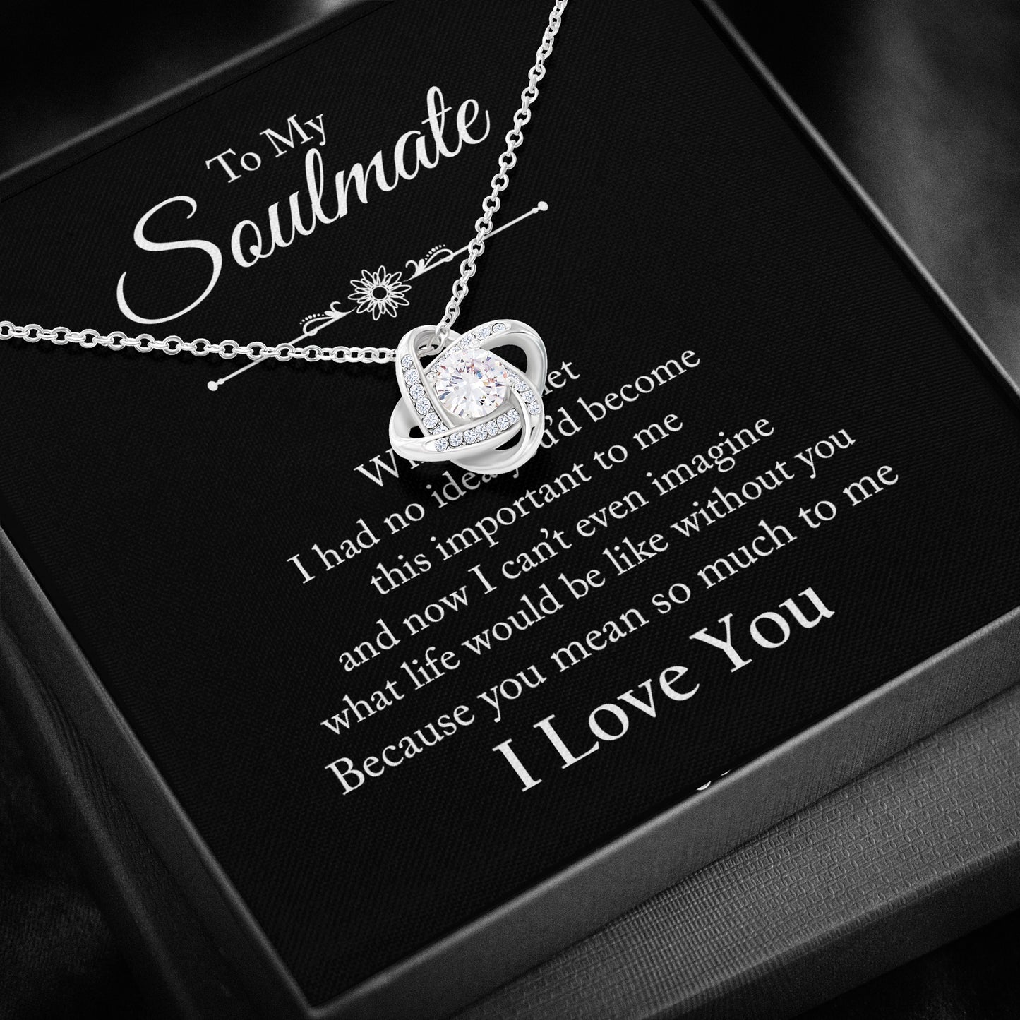 To My Soulmate -  You mean so much to me