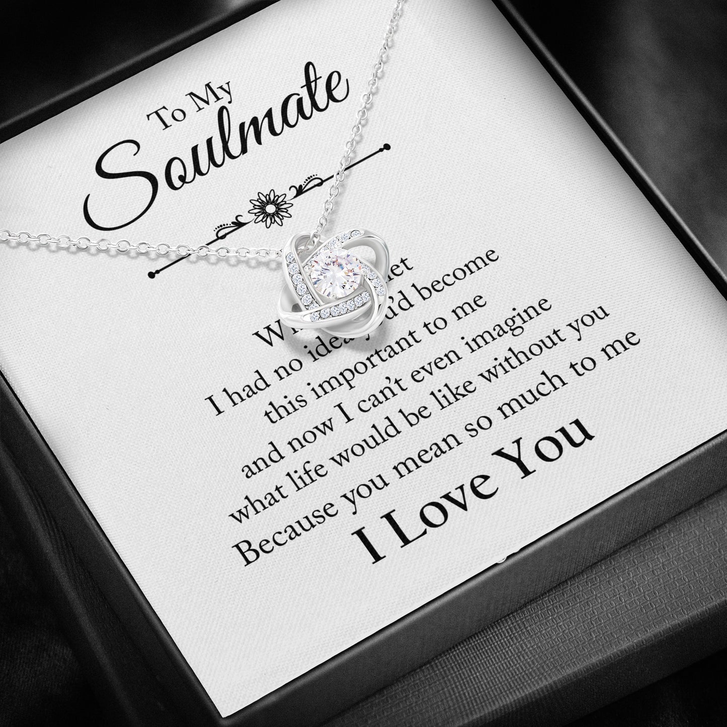 To My Soulmate -  You mean so much to me